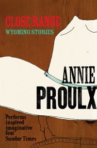 Book Cover for Close Range by Annie Proulx