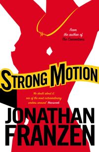 Book Cover for Strong Motion by Jonathan Franzen