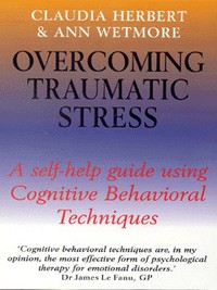 Book Cover for Overcoming Traumatic Stress by Claudia Herbert, Ann Wetmore