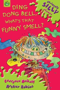 Book Cover for Ding Dong Bell, What's That Funny Smell? by Laurence Anholt