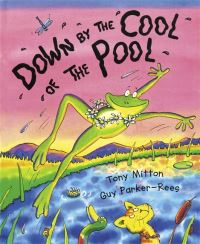 Book Cover for Down by the Cool of the Pool by Tony Mitton, Guy ParkerRees