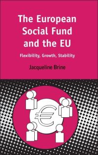 Book Cover for The European Social Fund and the EU by Jacky Brine