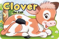 Book Cover for Clover the Calf by Peter Adby