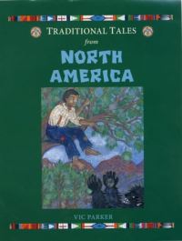 Book Cover for Traditional Tales from North America by Victoria Parker, Philip Ardagh, Olivia Rayner