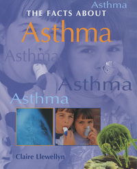 Book Cover for The Facts About Asthma by Claire Llewellyn