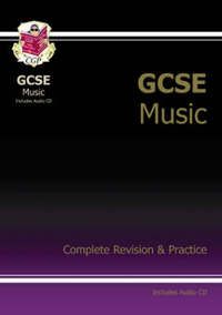 Book Cover for GCSE Music Complete Revision & Practice With Audio CD (A*-G Course) by CGP Books
