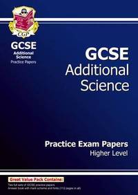 Book Cover for GCSE Additional Science Practice Papers - Higher (A*-G Course) by CGP Books