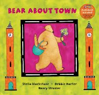 Book Cover for Bear About Town by Stella Blackstone, Debbie Harter