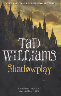 Book Cover for Shadowplay by Tad Williams