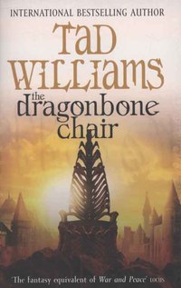 Book Cover for The Dragonbone Chair by Tad Williams