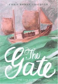 Book Cover for The Gate by Chris Rowan Grainger