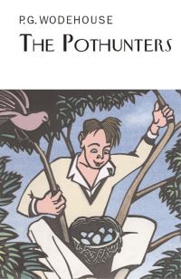 Book Cover for The Pothunters by P G Wodehouse
