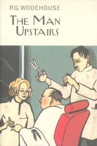 Book Cover for The Man Upstairs, and Other Stories by P G Wodehouse