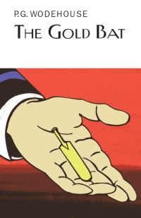 Book Cover for The Gold Bat by P G Wodehouse