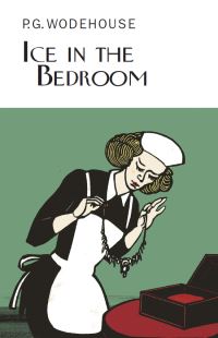 Book Cover for Ice in the Bedroom by P G Wodehouse