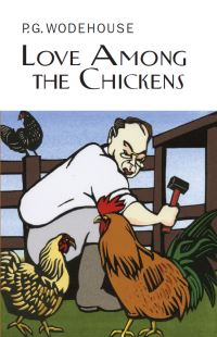 Book Cover for Love Among the Chickens by P G Wodehouse