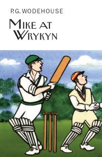 Book Cover for Mike at Wrykyn by P G Wodehouse