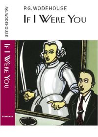Book Cover for If I Were You by P G Wodehouse