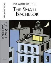 Book Cover for The Small Bachelor by P G Wodehouse