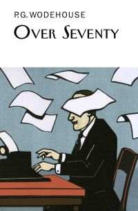 Book Cover for Over Seventy by P G Wodehouse