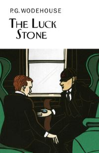 Book Cover for The Luck Stone by P G Wodehouse