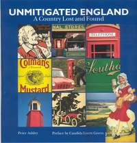 Book Cover for Unmitigated England by Peter Ashley