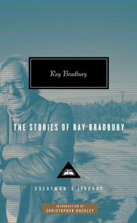 Book Cover for The Stories of Ray Bradbury by Ray Bradbury