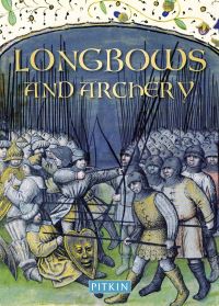 Book Cover for The Pitkin Guide to Longbows and Archery by Brian Williams