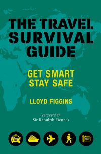 Book Cover for The Travel Survival Guide by Lloyd Figgins