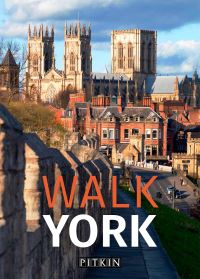 Book Cover for Walk York by Phoebe Taplin