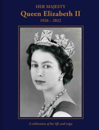 Book Cover for Her Majesty Queen Elizabeth II by Brian Hoey
