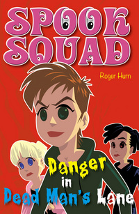 Book Cover for Danger in Dead Man's Lane by Roger Hurn, Peter Richardson