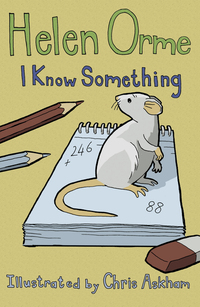 Book Cover for I Know Something by Helen Orme, Chris Askham