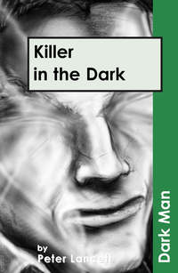 Book Cover for Killer in the Dark by Lancett Peter