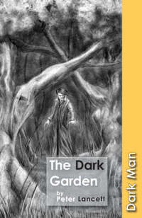 Book Cover for The Dark Garden by Peter Lancett