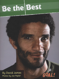 Book Cover for Be the Best by David James, Joe Pepler