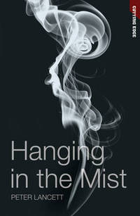 Book Cover for Hanging in the Mist by Peter Lancett