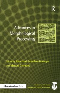 Book Cover for Advances in Morphological Processing by Ram Frost, Jonathan Grainger