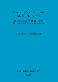 Book Cover for Markets, Minsters, and Metal-Detectors by Katharina Ulmschneider