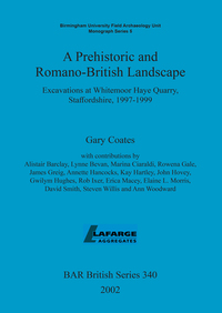 Book Cover for A Prehistoric and Romano-British Landscape by Gary Coates, Alistair Barclay, Birmingham University Field Archaeology Unit