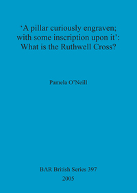 Book Cover for GÇÿA Pillar Curiously Engraven; With Some Inscription Upon It' by Pamela ONeill