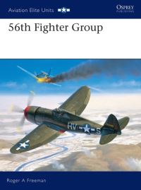 Book Cover for 56th Fighter Group by Roger A Freeman