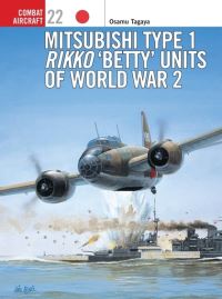 Book Cover for Mitsubishi Type 1 Rikko 'Betty' Units of World War 2 by Osamu Tagaya