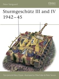 Book Cover for Sturmgeschütz III & IV 1942-45 by Hilary L Doyle, Thomas L Jentz