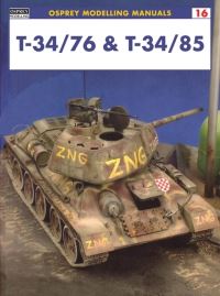 Book Cover for Modelling the T-34/76 & T-34/85 by 