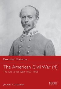 Book Cover for The American Civil War. War in the West, 1861-1865 by Joseph T Glatthaar