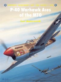 Book Cover for P-40 Warhawk Aces of the MTO by Carl Molesworth