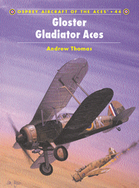 Book Cover for Gloster Gladiator Aces by Andrew Thomas