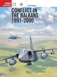 Book Cover for Conflict in the Balkans, 1991-2000 by Tim Ripley