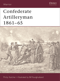 Book Cover for Confederate Artilleryman, 1861-65 by Philip R N Katcher, Bill Younghusband